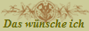 Das wnsche ich